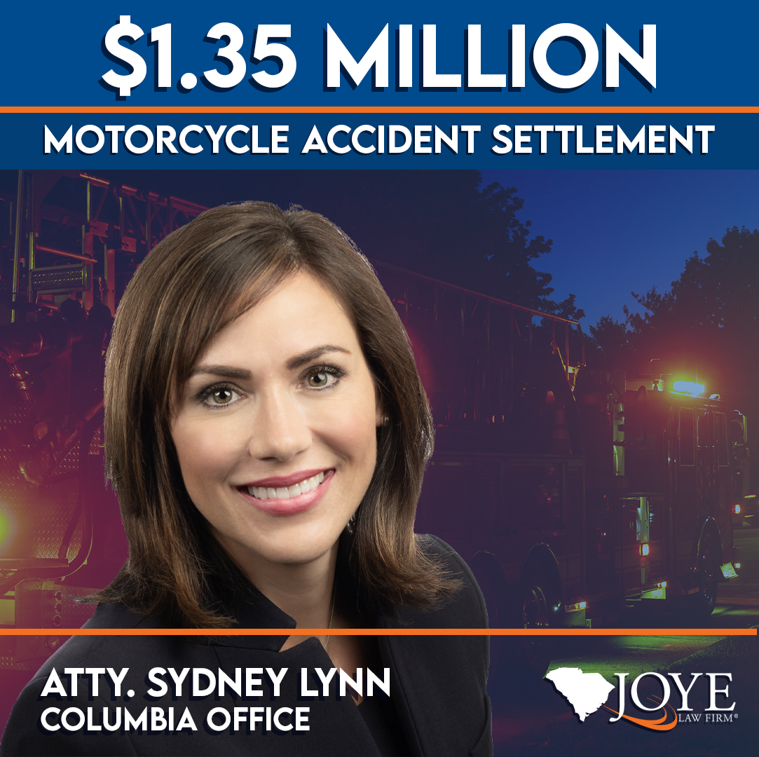 $1.35 Million Motorcycle Accident Settlement in Lancaster County by Attorney Sydney Lynn of Joye Law Firm's Columbia office.