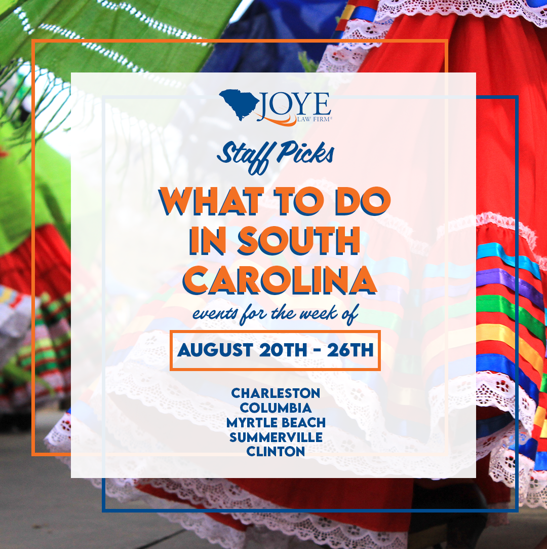 What to do in South Carolina? Events for the week of August 20-26 in Charleston, Summerville, Columbia, Myrtle Beach, and Upstate SC.