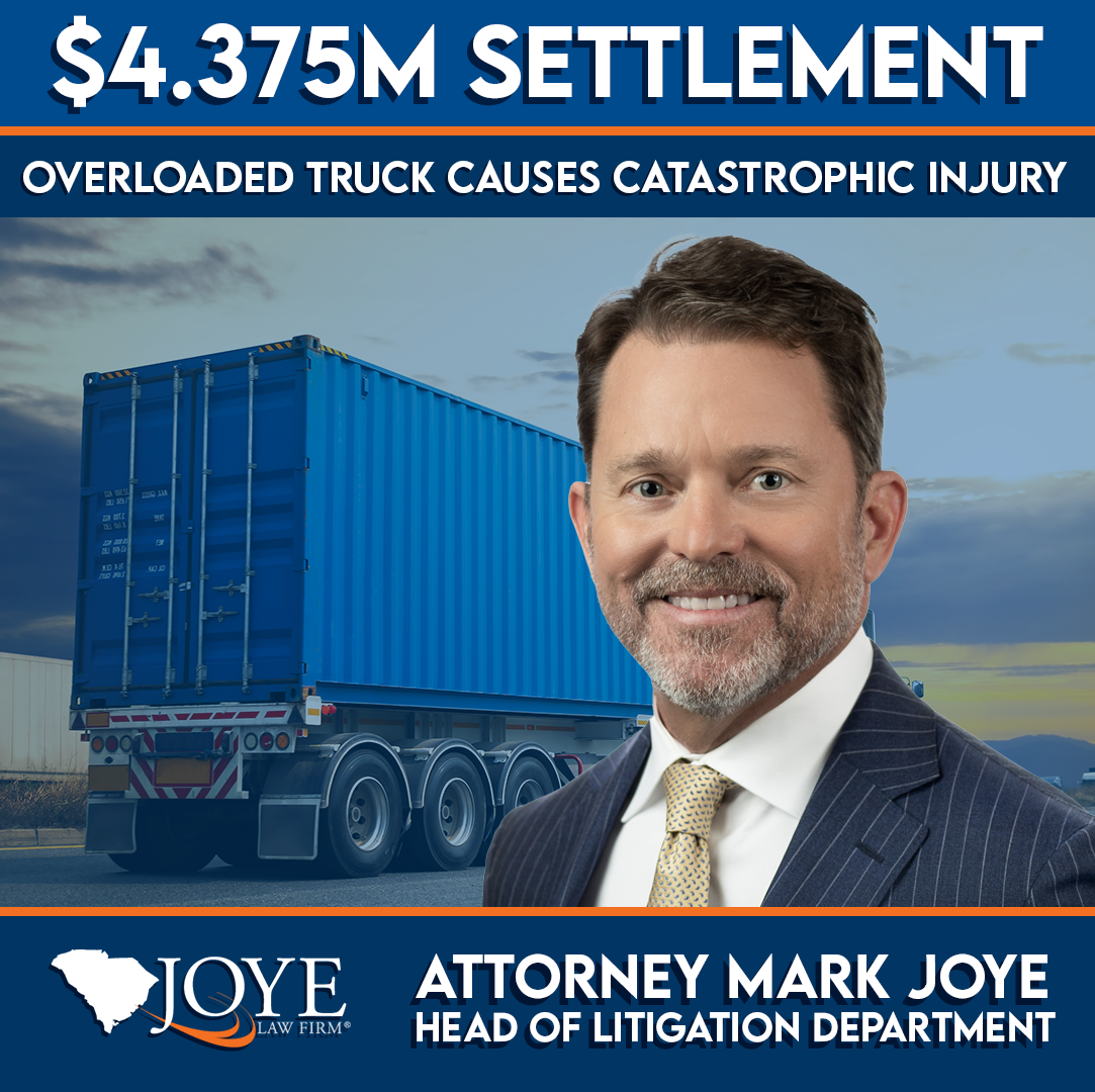 Joye Law Firm Attorney Mark Joye wins $4,375,000 Settlement for an overloaded tractor-trailer accident case